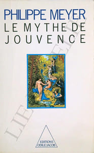 LE MYTHE DE JOUVENCE.