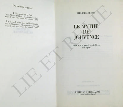 LE MYTHE DE JOUVENCE.. MEYER PHILIPPE.