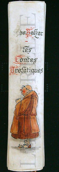 LES CONTES DROLATIQUES. COLLIGEZ EZ ABBAYES DE TOURAINE ET MIS EN LUMIÈRE PAR LE SIEUR DE BALZAC.