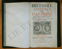 HISTOIRE GÉNÉRALE DU DAUPHINE
Depuis l'an M. de N.S jusques à nos jours.
Par NICOLAS CHORIER, Avocat au Parlement de Dauphiné.