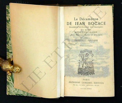 LE DECAMERON.. BOCCACE, Jean.
Traduit de l'Italien par Maistre ANTOINE LE MAÇON.