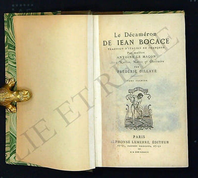 LE DECAMERON.. BOCCACE, Jean.
Traduit de l'Italien par Maistre ANTOINE LE MAÇON.