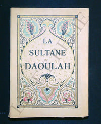 LA SULTANE DAOULAH.