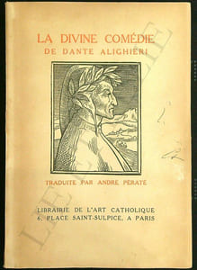 La Divine Comédie.
TRADUITE PAR ANDRÉ PÉRATÉ.