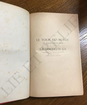LE TOUR DU MONDE EN 80 JOURS LE DOCTEUR OX.
Maitre Zacharius. Un hivernage dans les glaces. Un rame ans les airs. Ascension française au Mont Blanc. ...