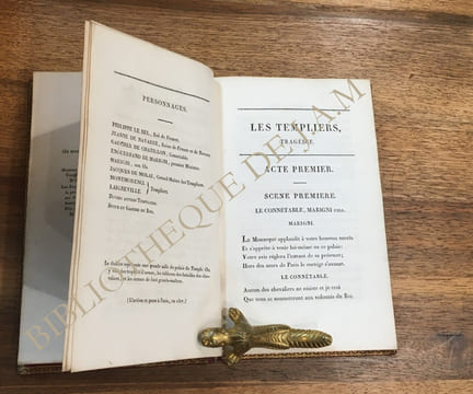 LES TEMPLIERS TRAGÉDIE, PAR M. RAYNOUARD SUIVIE DE L'EXTRAIT DE LA TRAGÉDIE ESPAGNOLE DES TEMPLIERS, PAR PEREZ DE MONTALBAN.
AVEC LE PORTRAIT DU ...