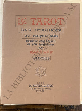 LE TAROT DES IMAGIERS DU MOYEN AGE.. WIRTH - OSWALD.