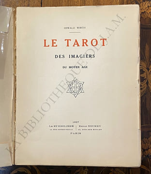 LE TAROT DES IMAGIERS DU MOYEN AGE.. WIRTH - OSWALD.