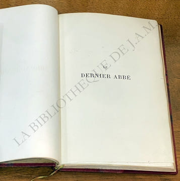 LE DERNIER ABBÉ.. MUSSET PAUL DE.