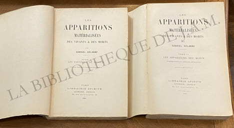 LES  APPARITIONS MATERIALISEES DES VIVANTS ET DES MORTS.. DELANNE - GABRIEL.