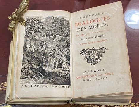 LES ŒUVRES DE M.FONTENELLE, De l’Académie Françoise. QUI CONTIENT LES NOUVEAUX DIALOGUES DES MORTS. L'ENTRETIENT SUR LA PLURALITÉ DES MONDES. ...