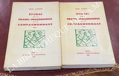 ÉTUDES SUR LA FRANC - MAÇONNERIE ET LE COMPAGNONNAGE 
Tome 1 & Tome 2.