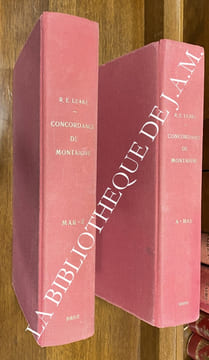 CONCORDANCE DES ESSAIS DE MONTAIGNE. . David B. LEAKE ET ALICE ELDER LEAKE
Préparée par Roy E. LEAKE.