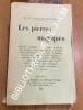 LES PIERRES MAGIQUES.
Histoire complète des pierres précieuses : leurs origines, leurs vertus, etc.. SANTINI DE RIOLS E. N.