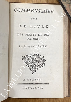 TRAITÉ DES DÉLITS ET DES PEINES, traduit de l’italien d’après la troisième édition, revue, corrigée & augmentée par l’Auteur. Avec des Additions de ...