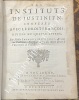LES IINSTITUTS DE JUSTINIEN CONFERES AVEC LE DROIT FRAN&Ccedil;OIS DIVISES EN QUATRE LIVRES.. BOUTARIC - FRAN&Ccedil;OIS DE.