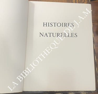 Histoires naturelles,
Illustré de pointes sèches originales de Pierre Letellier. Renard - Jules.