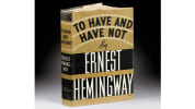 To have and have not. Hemingway, Ernest