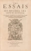 Les Essais de Michel Seigneur de Montaigne. Edition nouvelle. 1595. Montaigne, Michel de