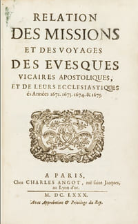 RELATION DES MISSIONS ET DES VOYAGES DES ÉVEQUES, VICAIRE APOSTOLIQUES, ET DE LEURS ECCLESIASTIQUES ES ANNEES 1672, 1673, 1674 & 1675.