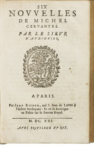 LES NOUVELLES. 
Suivi de : SIX NOUVELLES DE MICHEL CERVANTES. Par le sieur d’Audiguier.