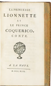 LA PRINCESSE COULEUR DE ROSE, ET LE PRINCE CELADON, CONTE. 
Suivi de : LA PRINCESSE LIONNETTE ET LE PRINCE COQUERICO, CONTE. 
