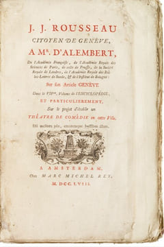 .J. Rousseau citoyen de Genève, à Mr. D’Alembert, sur son Article Genève Dans le VIIème Volume de l’Encyclopédie, et particulièrement sur le projet ...