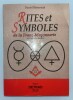 Rites et symboles de la Franc-Maçonnerie tome 2. 