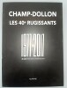 Champ-Dollon 40e rugissements. 