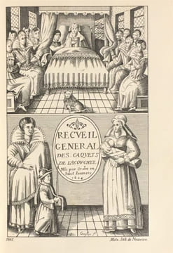 RECUEIL GÉNÉRAL DES CAQUETS DE L’ACCOUCHÉE, ou Discours facécieux où se voit les mœurs, actions et façons de faire des grands et petits de ce ...