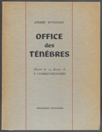 Office des ténèbres, illustré de 14 dessins de P. Combet-Descombes.