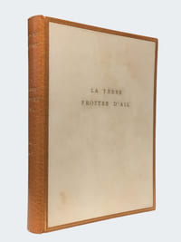 La Terre frottée d'ail, avec 77 dessins inédits de Raoul Dufy. 