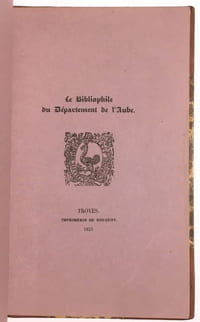 Réunion de trois opuscules publiés par le Bibliophile du département de l'Aube : Le Discours de la prinse de Montyramé (s.d.), La Prise et capitulation de la ville de Mery sur Seine (1615) et La Reprise de la ville de Mery sur Seine (1615).