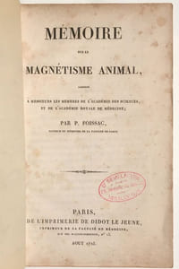 Mémoire sur le magnétisme animal, adressé à Messieurs les membres de l'Académie des sciences et de l'Académie royale de médecine. 