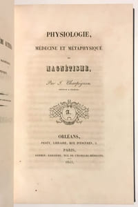 Physiologie, médecine et métaphysique du magnétisme.