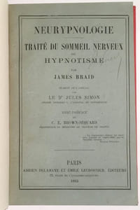 Neurypnologie. Traité du sommeil nerveux ou hypnotisme. Traduit de l'anglais par le Dr Jules Simon, avec préface de C.-E. Brown-Séquard.