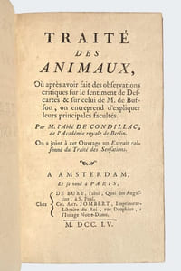 Traité des animaux, où après avoir fait des observations critiques sur le sentiment de Descartes & sur celui de M. de Buffon, on entreprend d'expliquer leurs principales facultés. 