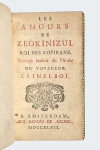 Les Amours de Zeokinizul roi des Kofirans, ouvrage traduit de l'arabe du voyageur Krinelbol. 