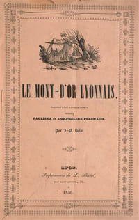 Le Mont-d'Or lyonnais, fragment d'une nouvelle inédite intitulée Pauliska, ou l'Orpheline polonaise.