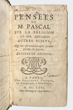Pensées de M. Pascal sur la Religion et sur quelques autres sujets, qui ont esté trouvées après sa mort parmy ses papiers. Troisième édition. — ...