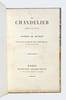 Le Chandelier.. MUSSET Alfred de.