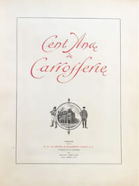 1808-1908. Du Carrosse à l'Auto. Cent ans de carrosserie.