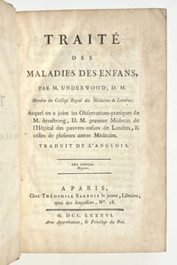 Traité des maladies des enfans, auquel on a joint les Observations-pratiques de M. Armstrong, D. M. premier médecin de l'Hôpital des pauvres enfans de Londres, & celles de plusieurs autres médecins.