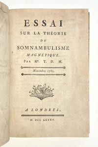 Essai sur la théorie du somnambulisme magnétique. [Relié avec :] Journal du traitement magnétique de la demoiselle N., lequel a servi de base à l'Essai sur la Théorie du somnambulisme magnétique. 
