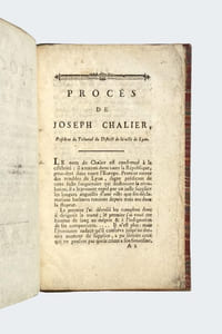 Procès de Joseph Chalier, Président du Tribunal du District de la ville de Lyon, condamné à mort par jugement du Tribunal criminel de cette ville... suivi de sa défense, prononcée par le citoyen Moulin, son Défenseur officieux.