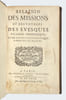 Relation des missions et des voyages des evesques vicaires apostoliques, et de leurs eccl&eacute;siastiques &eacute;s ann&eacute;es 1672, 1673, 1674 et 1675.. 