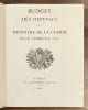 Budget des d&eacute;penses du Minist&egrave;re de la Guerre pour l’exercice 1828. . [CLERMONT-TONNERRE Gaspard de]. 