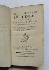 Essais Historiques sur l'Inde, précédés d'un Journal de Voyages et d'une description géographique de la Côte de Coromandel.