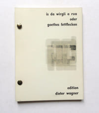 Is da wirgli a rua oder goethes fettflecken.