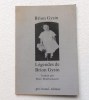 Légendes de Brion Gysin. Traduit par Brice Matthieussent. . GYSIN (Brion)